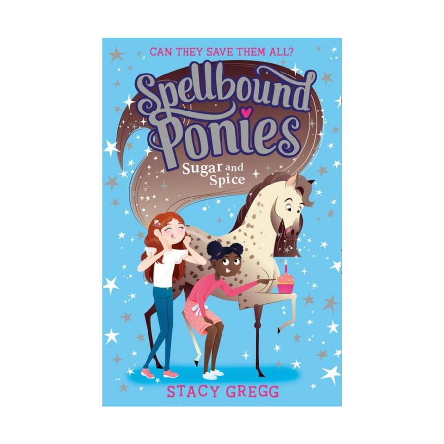 Spellbound Ponies #2 Sugar and Spice