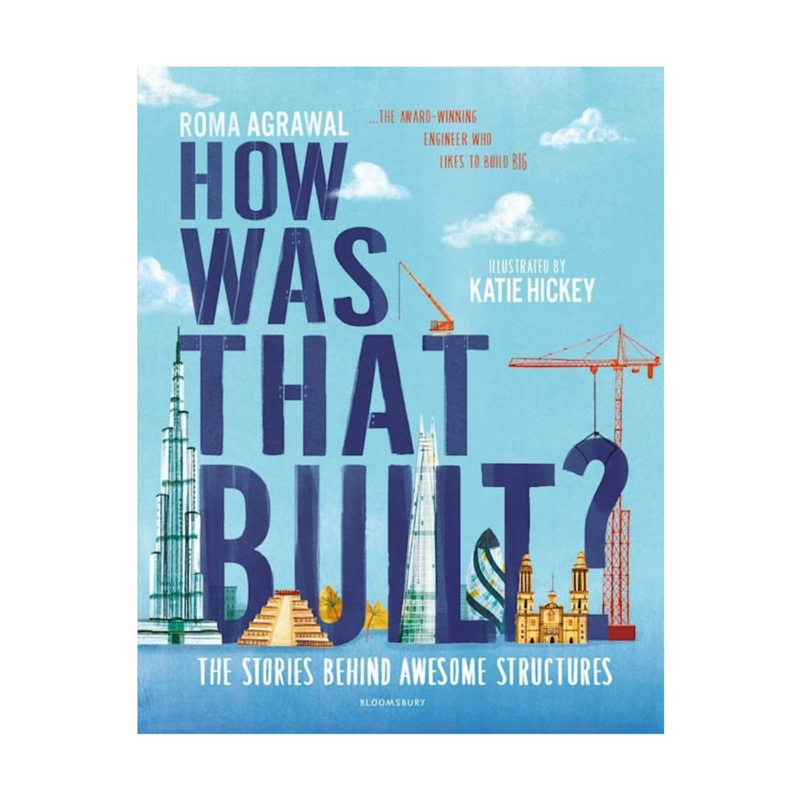 How Was That Built?