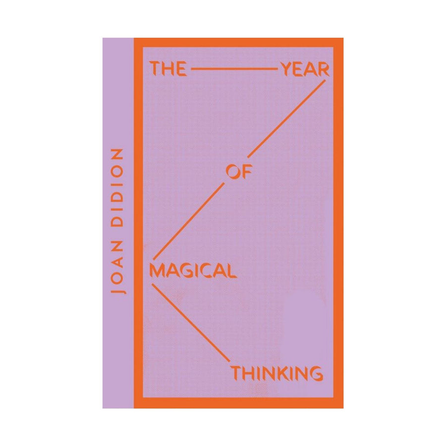 The Year of Magical Thinking