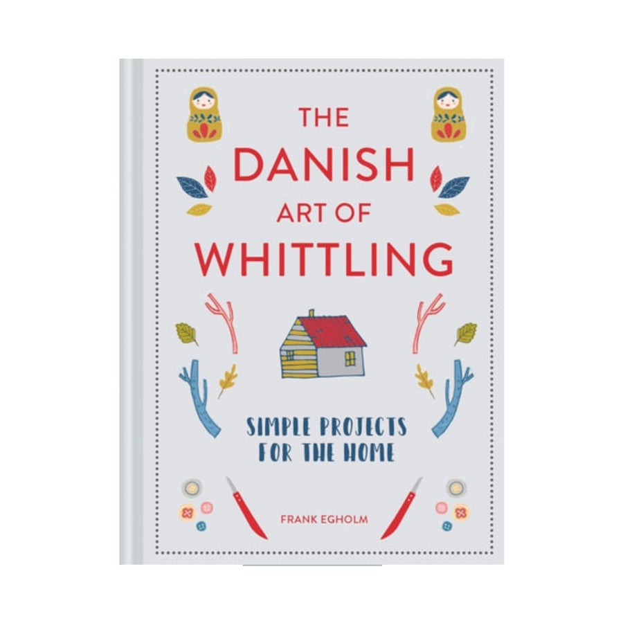 Danish Art of Whittling