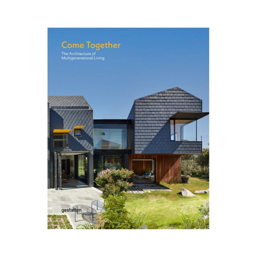 Come Together, Architecture of Multigenerational Living