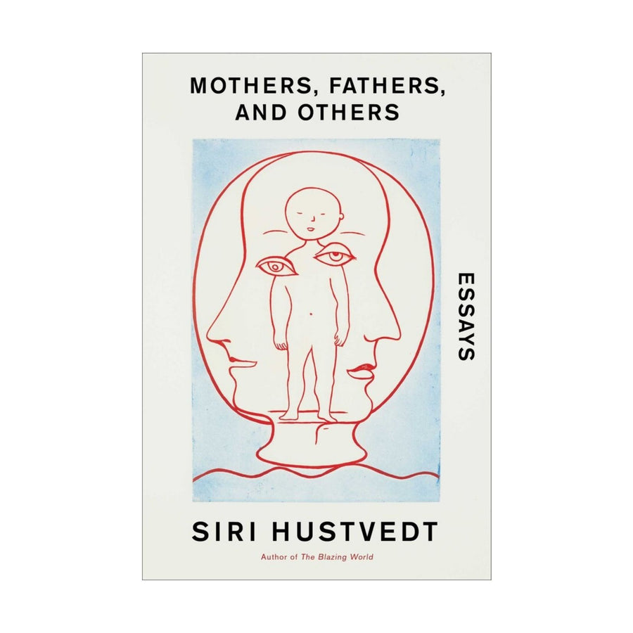 Mothers, Fathers and Others