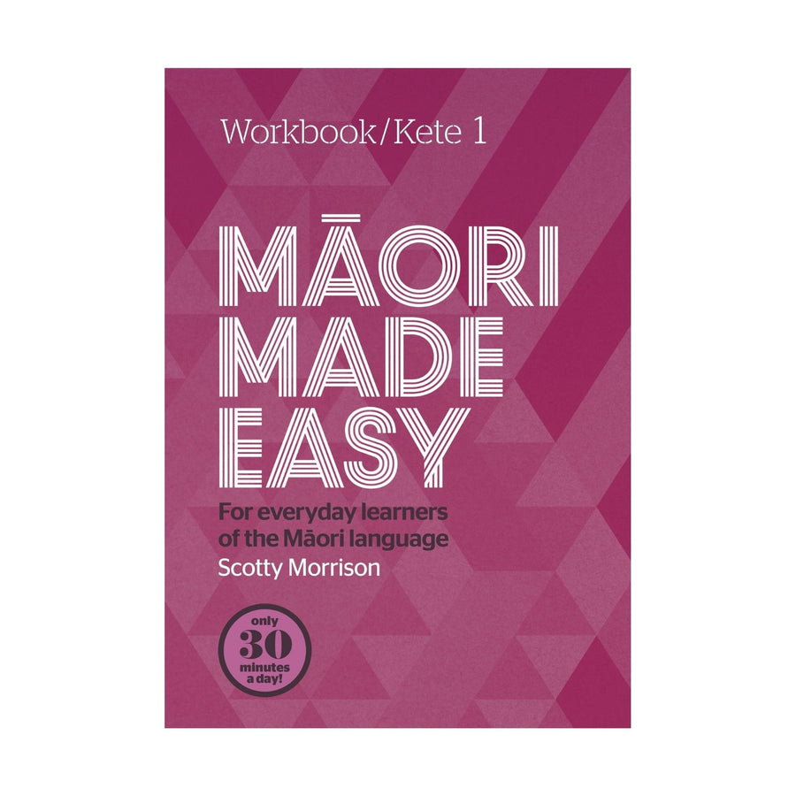 Māori Made Easy Workbook 1