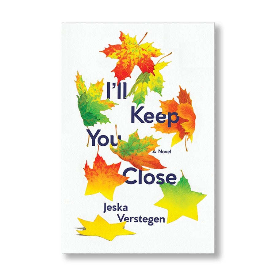 I'll Keep You Close