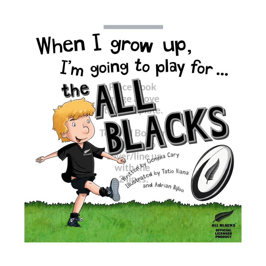 When I Grow Up I am Going to Play for the All Blacks
