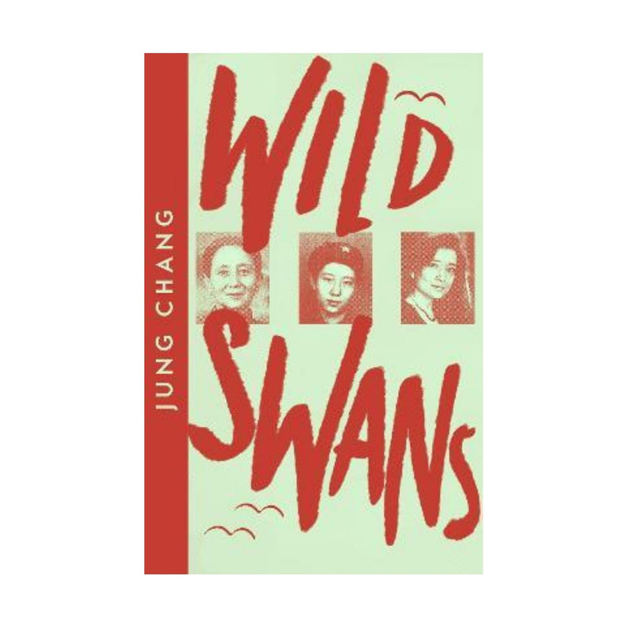 Wild Swans Three Daughters of China