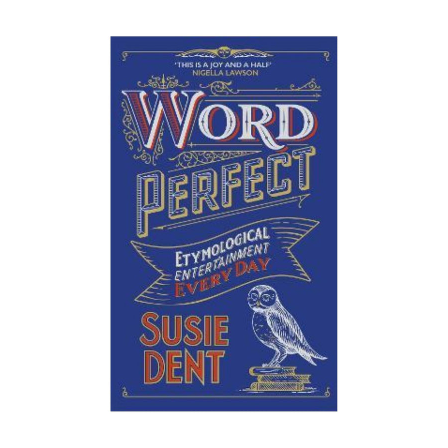 Word Perfect, Etymological Entertainment Every Day
