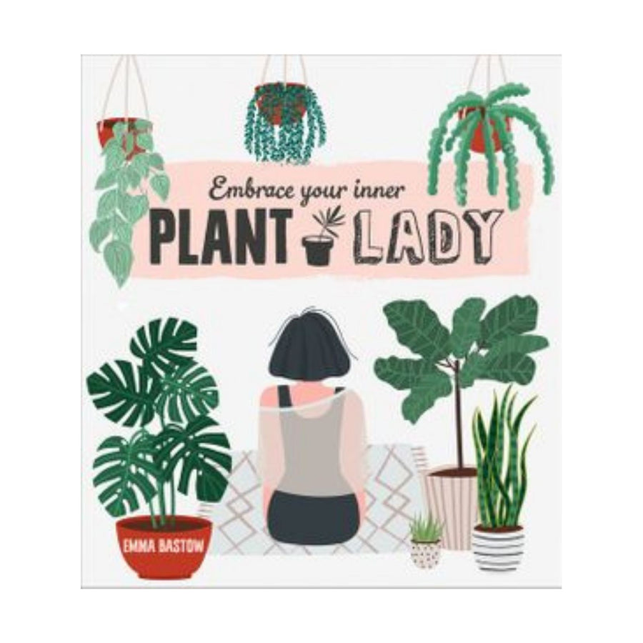 Embrace Your Inner Plant Lady