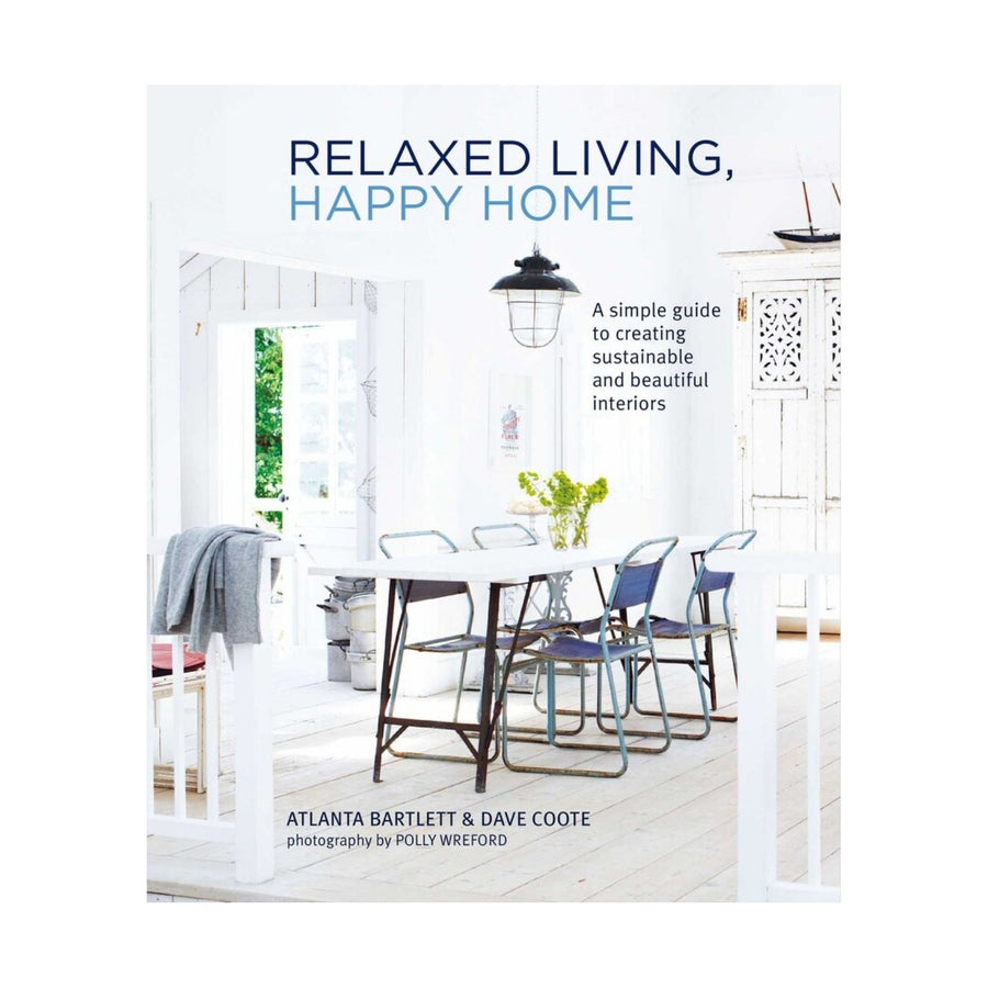 Relaxed Living Happy Home