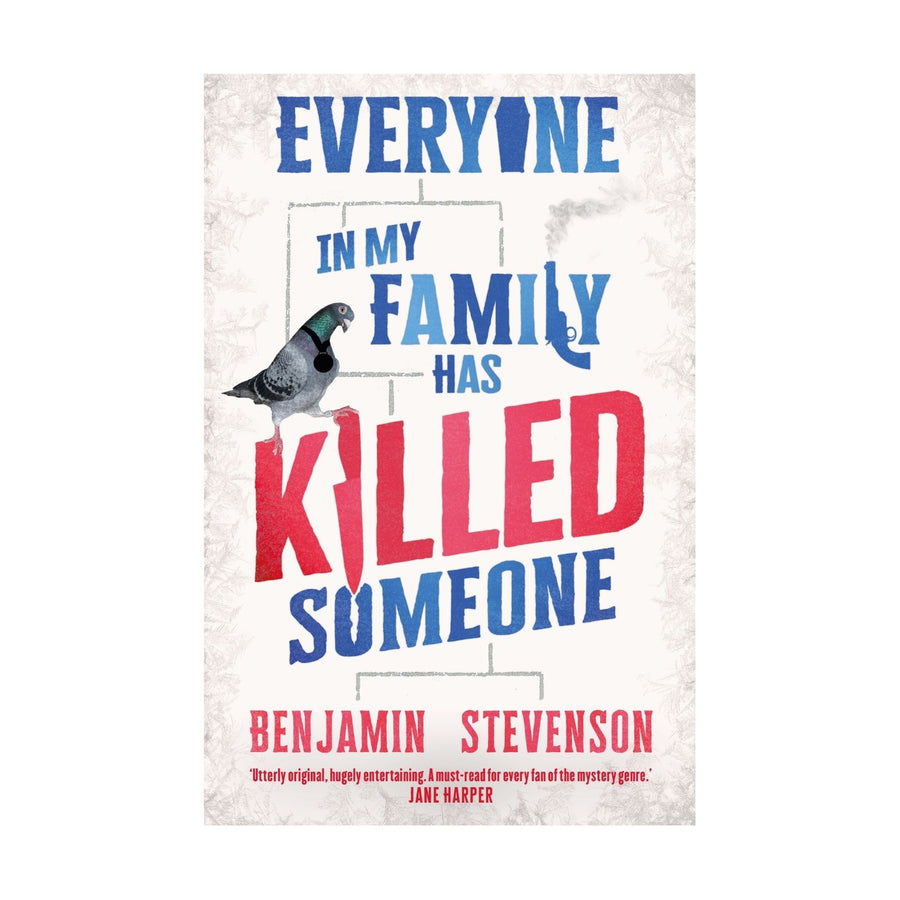 Everyone in My Family has Killed Someone