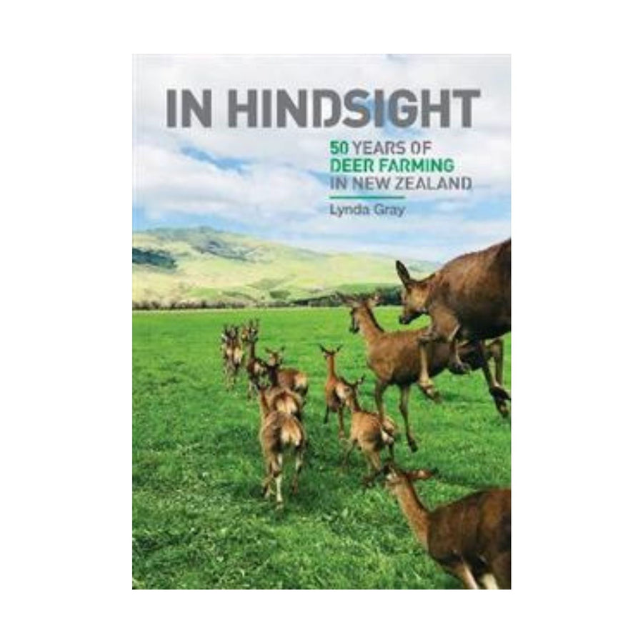 In Hindsight, 50 Years of Deer Farming in New Zealand