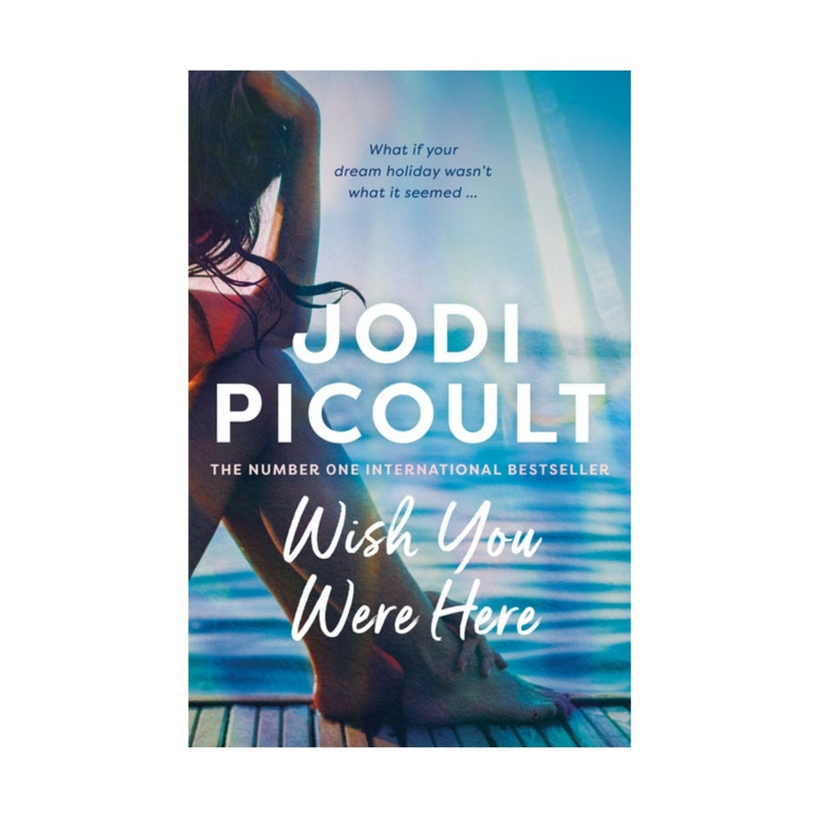 Wish You Were Here (Jodi Picoult)