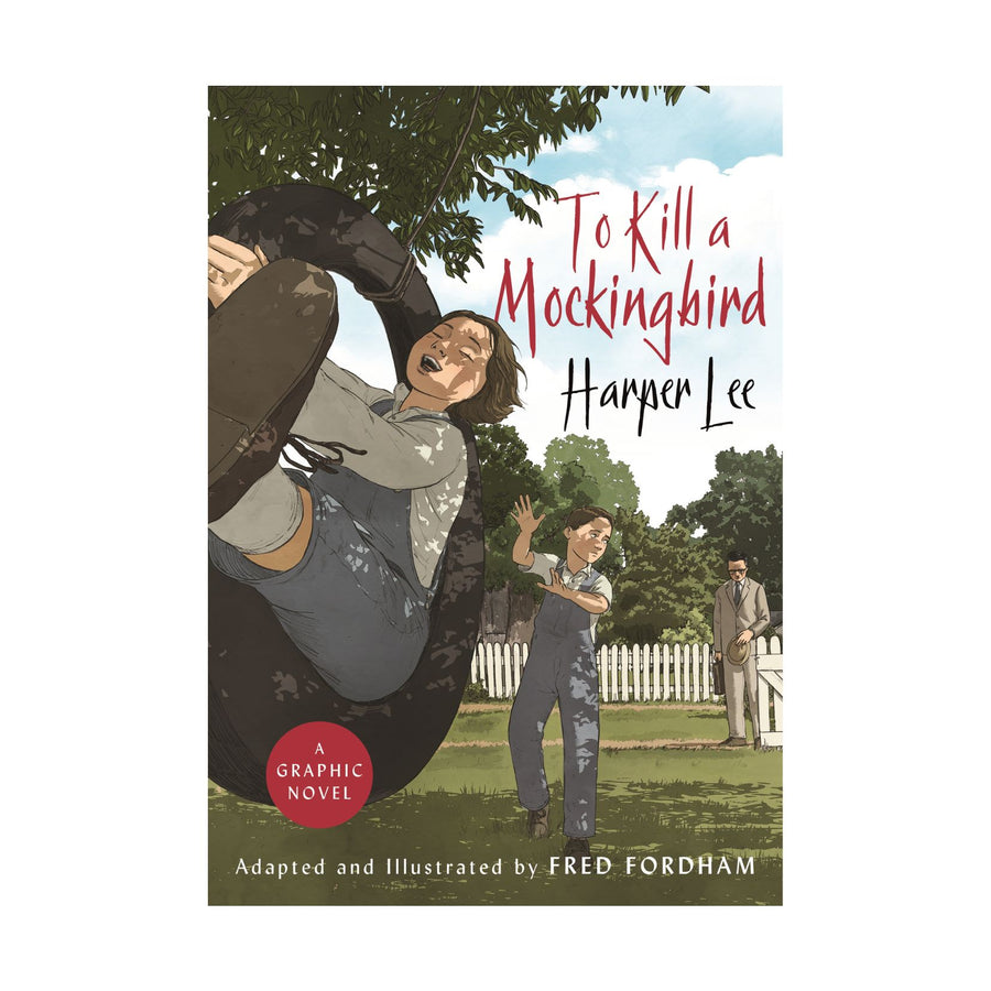 To Kill a Mockingbird - A Graphic Novel