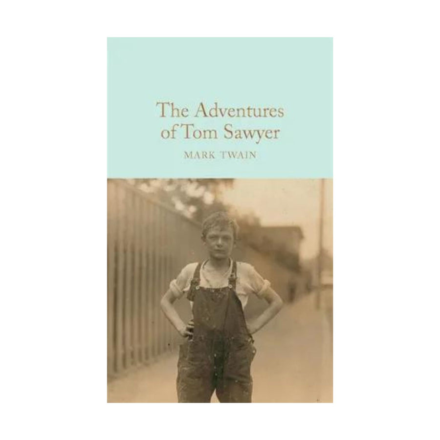 Adventures of Tom Sawyer (MacMillan Classic)