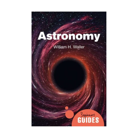 Astronomy - A Beginners Guide