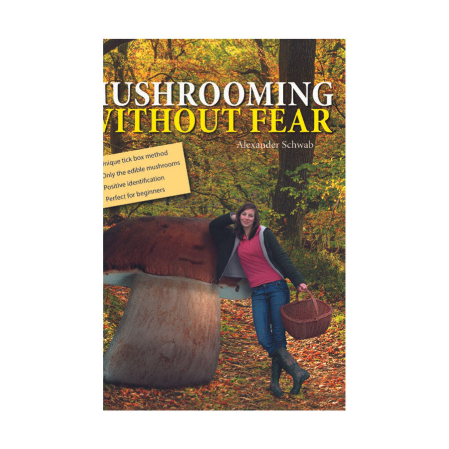 Mushrooming Without Fear