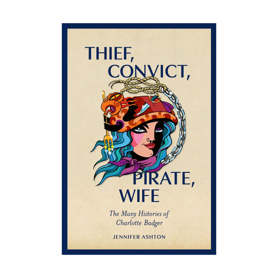 Thief, Convict, Pirate, Wife