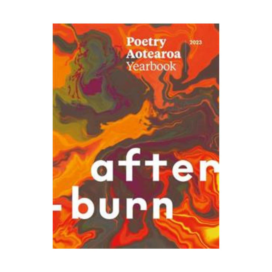 After-Burn Poetry Aotearoa Yearbook 2023