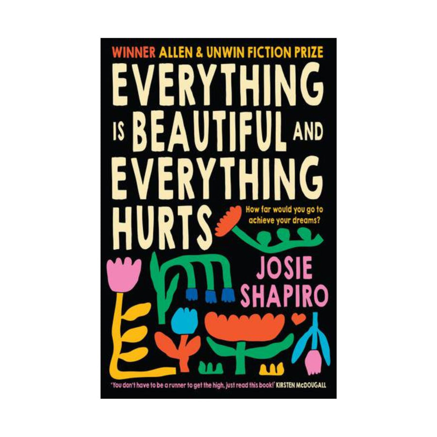 Everything is Beautiful and Everything Hurts