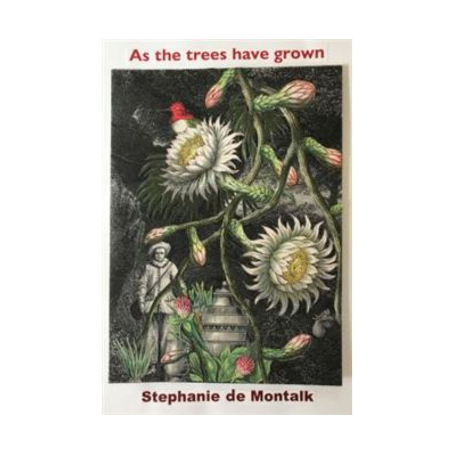 As The Trees Have Grown