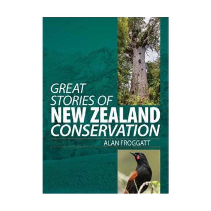 Great Stories of New Zealand Conservation