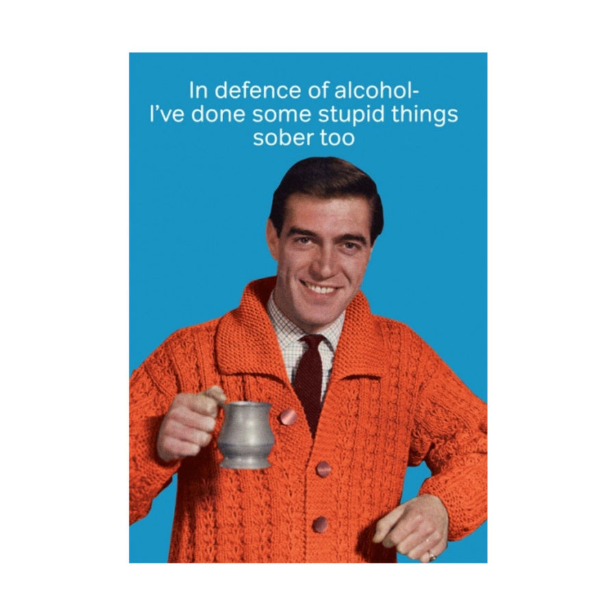 Defense of Alcohol Greeting Card