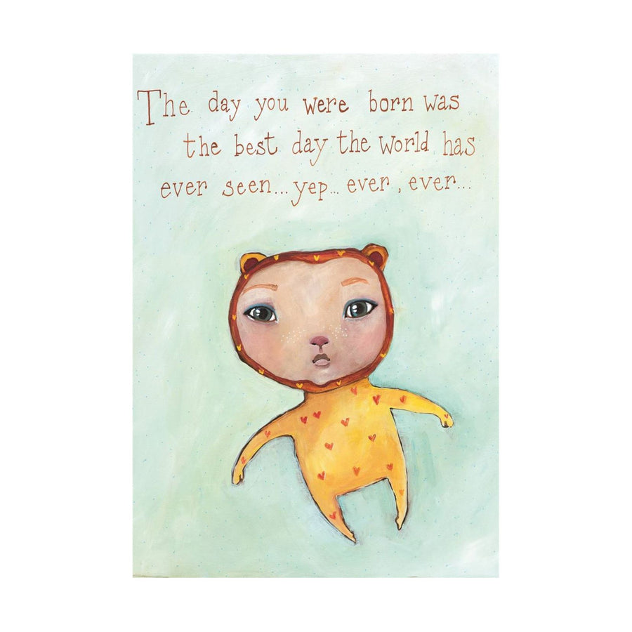 The Day You Were Born Greeting Card