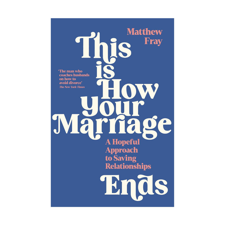 This is How Your Marriage Ends