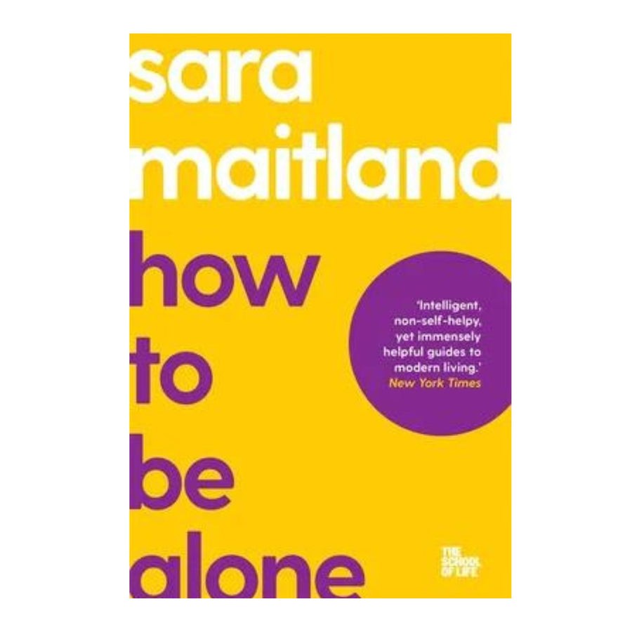 How to Be Alone