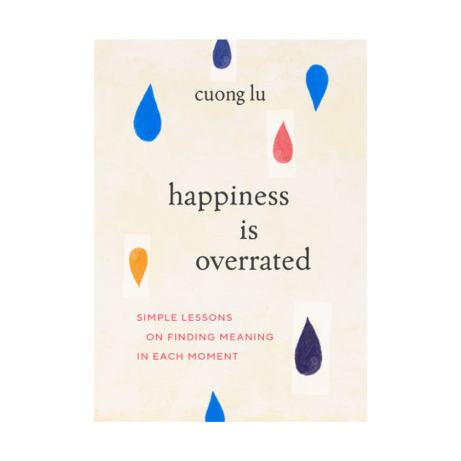 Happiness is Overrated