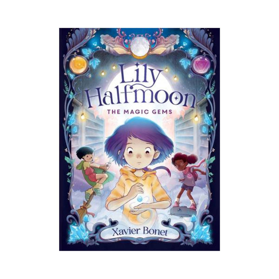 Lily Halfmoon, The Magic Gems (bk1)