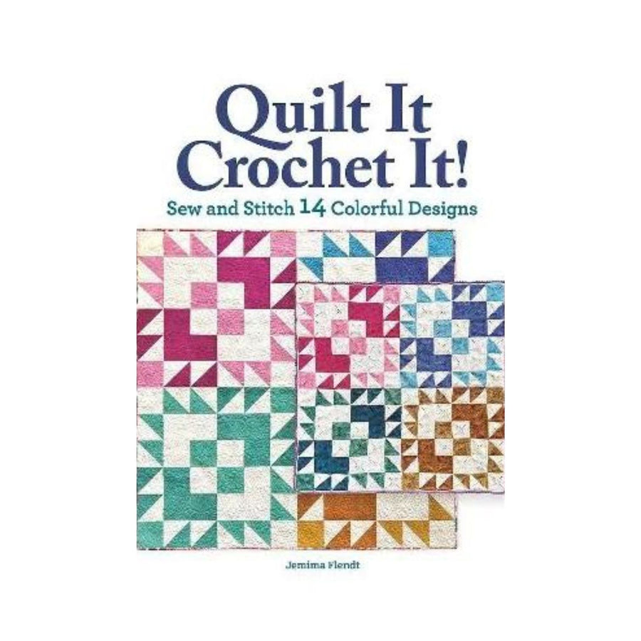 Quilt It Crochet It!