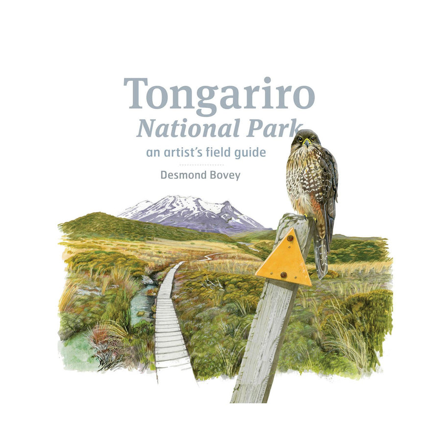 Tongariro National Park, An Artist's Field Guide