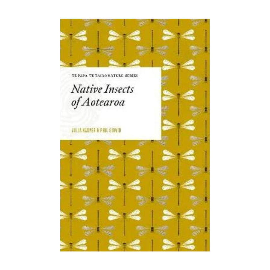 Native Insects of Aotearoa (Te Papa Te Taiao Series)