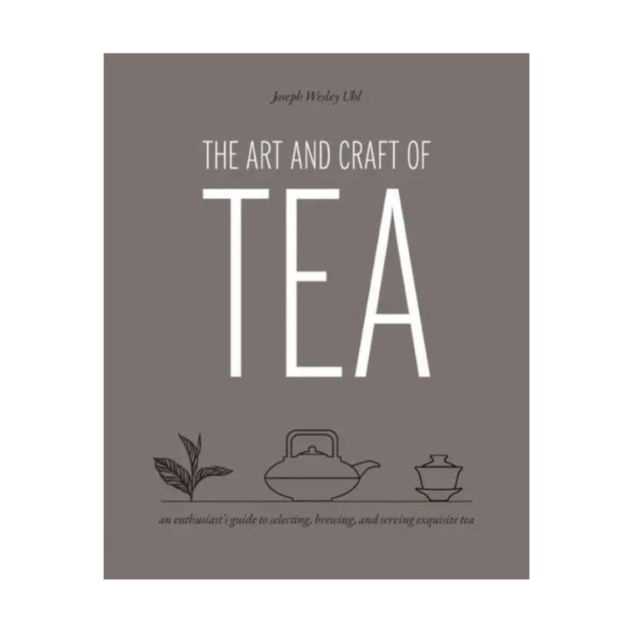 Art and Craft of Tea