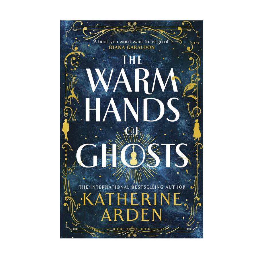 Warm Hands of Ghosts, The