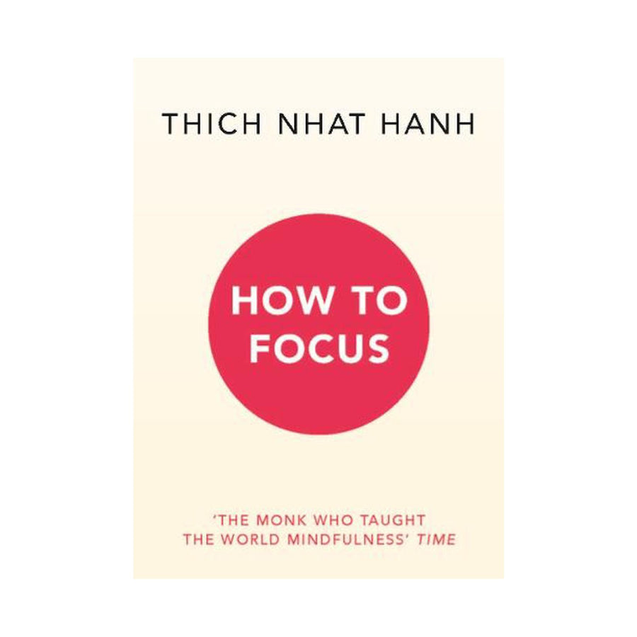 How to Focus