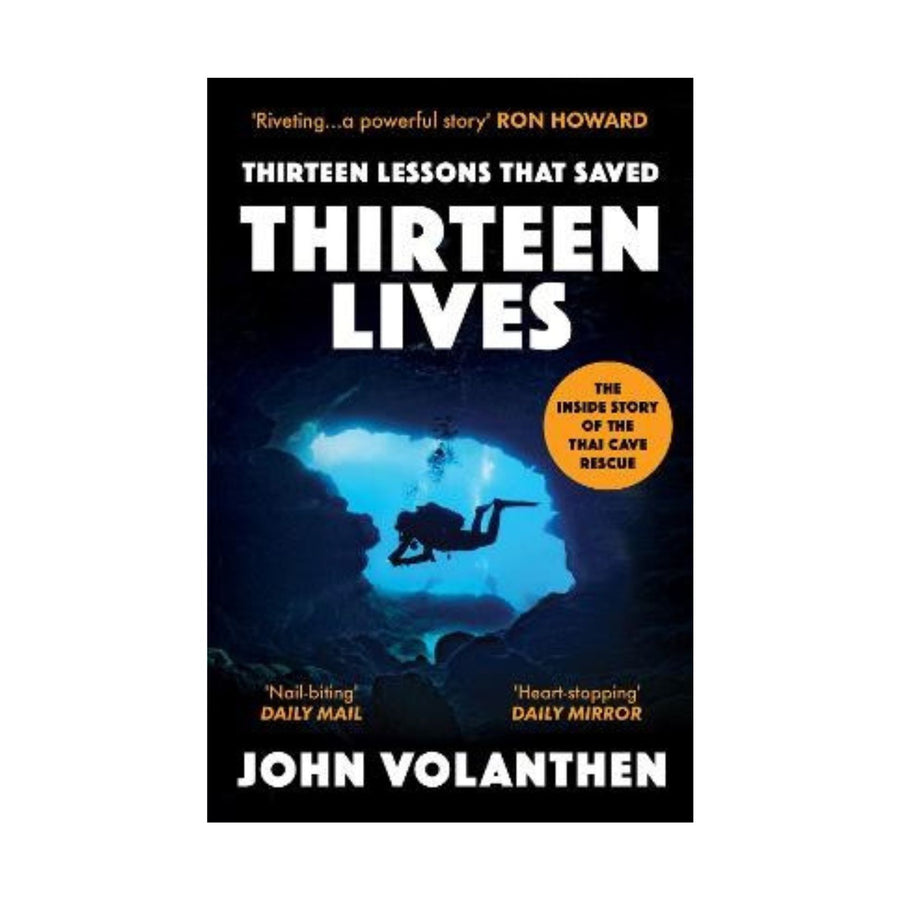 Thirteen Lessons that  Saved Thirteen Lives