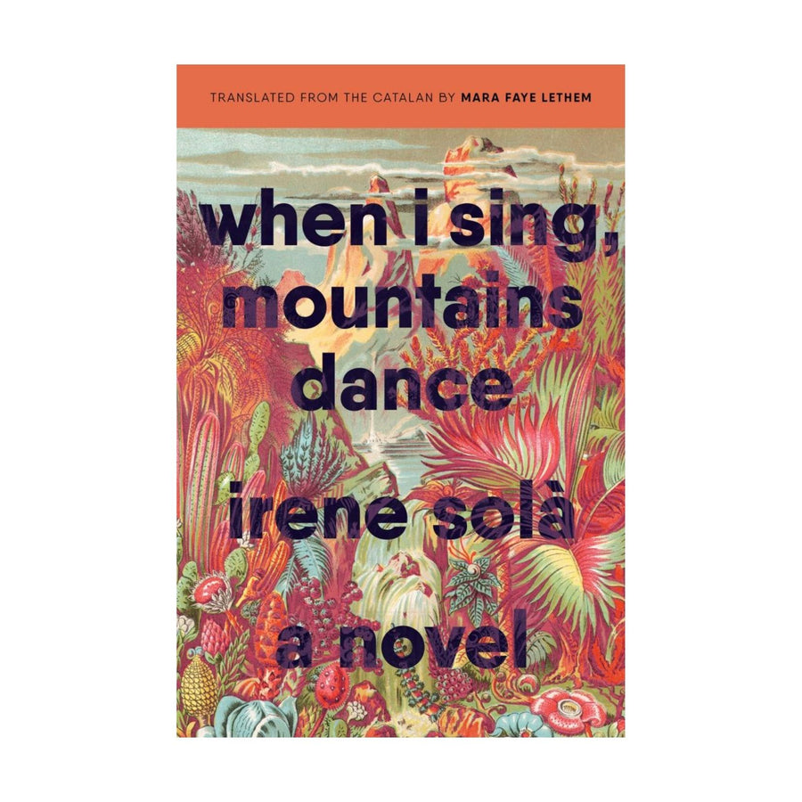 When I Sing, Mountains Dance