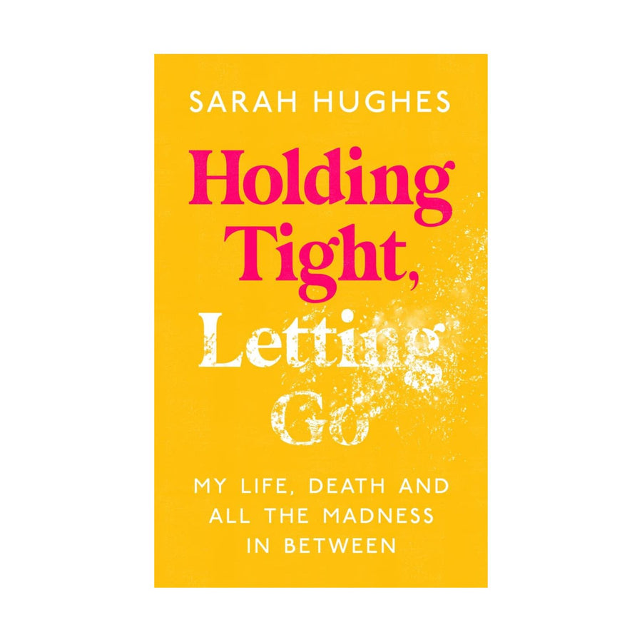 Holding Tight, Letting Go