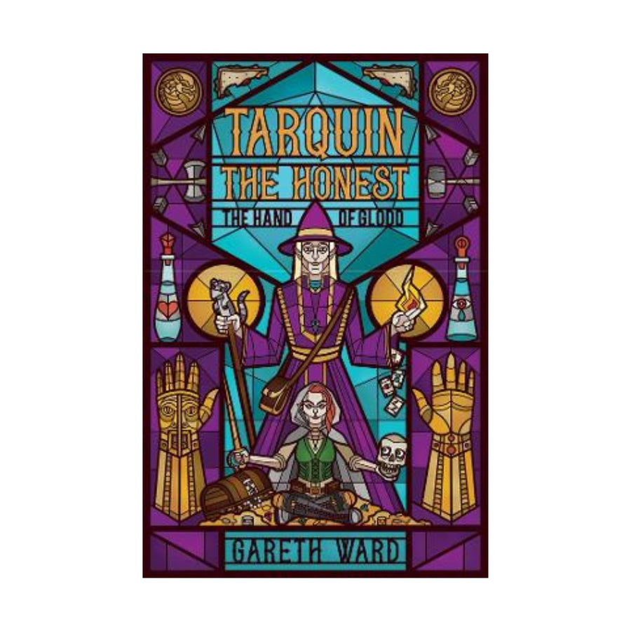 Tarquin the Honest, bk1 The Hand of Glodd