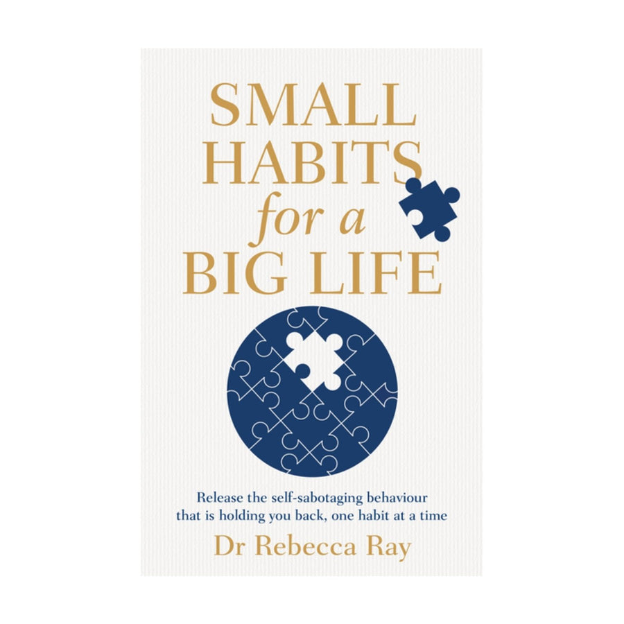 Small Habits for a Big Life