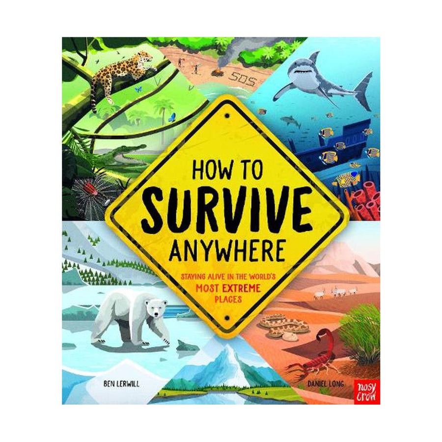 How to Survive Anywhere
