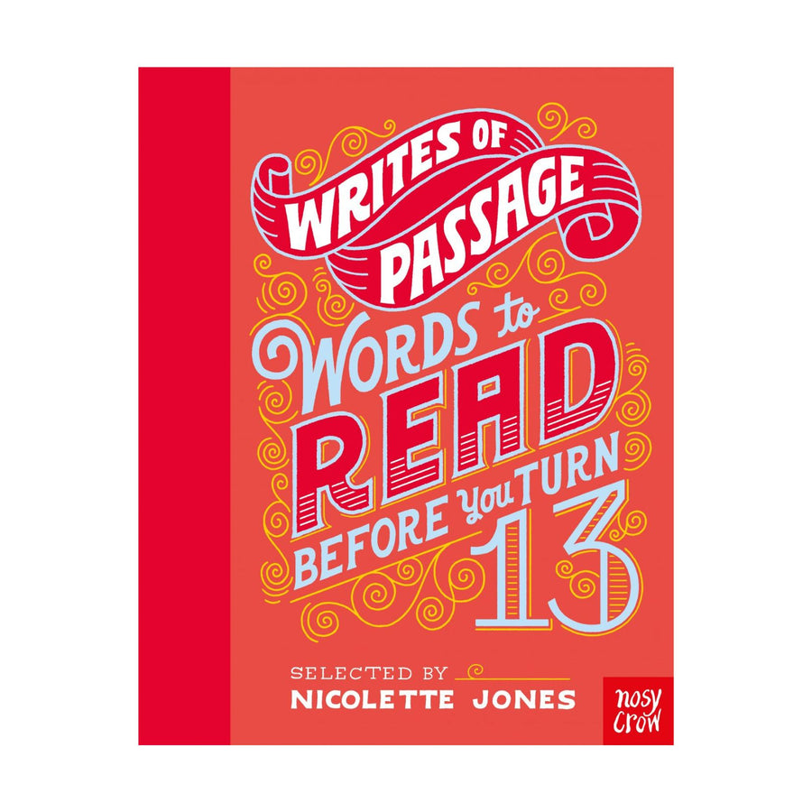 Writes of Passage, Words to read before you turn 13