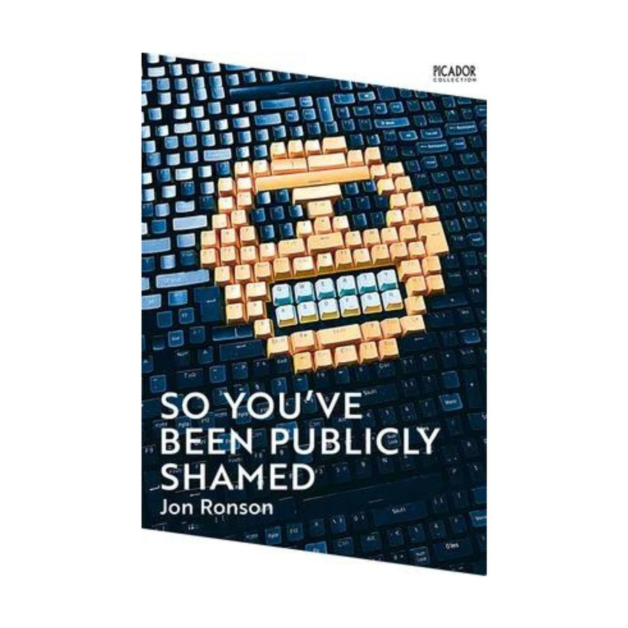So You've Been Publicly Shamed