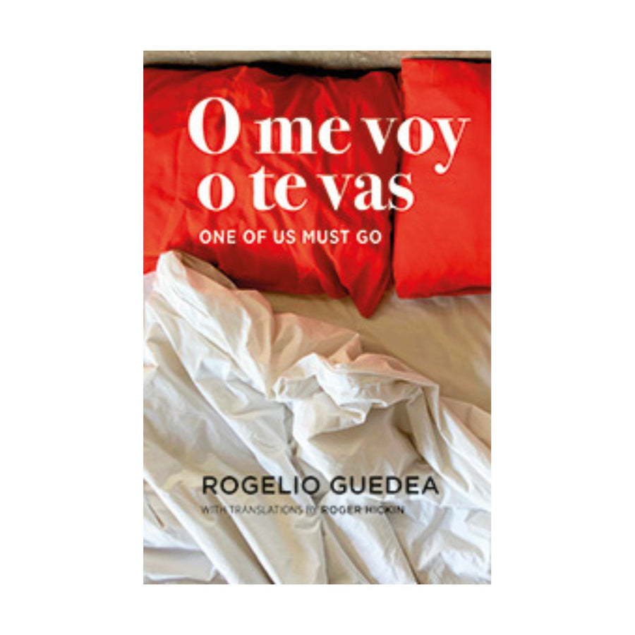 O me voy o te vas, One of us must Go