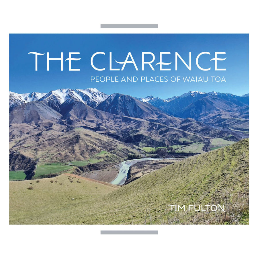 Clarence, People and Places of Waiau Toa