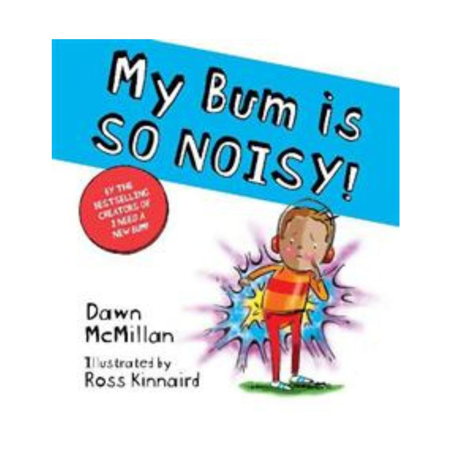 My Bum is So Noisy!