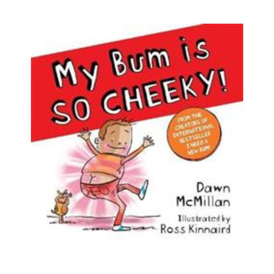 My Bum is So Cheeky