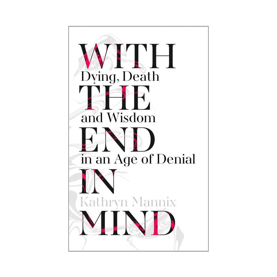 With the End in Mind